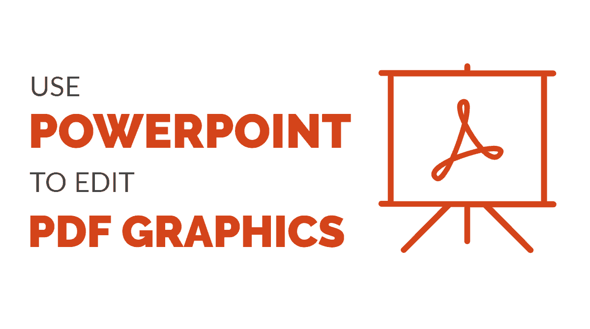 use PowerPoint to Edit PDF Graphics